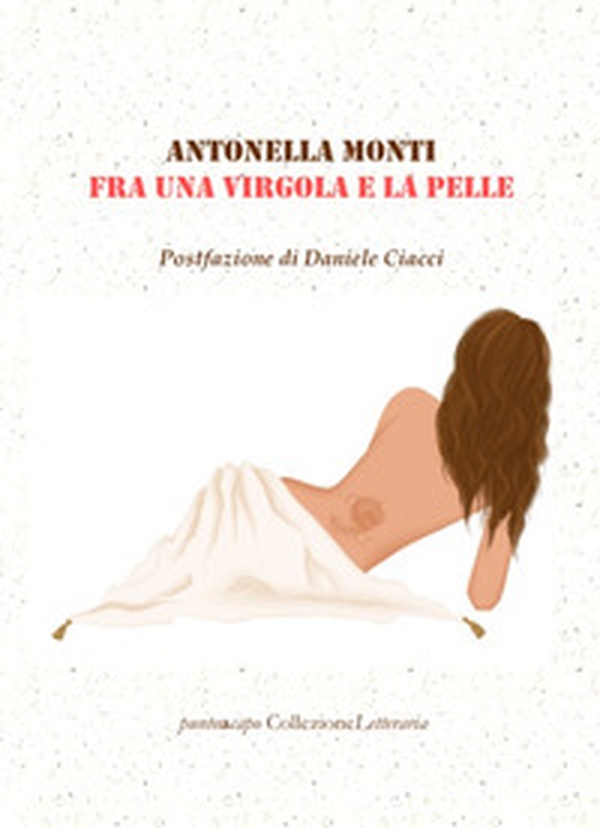 Fra una virgola e la pelle - Librerie.coop Fra una virgola e la pelle - Librerie.coop