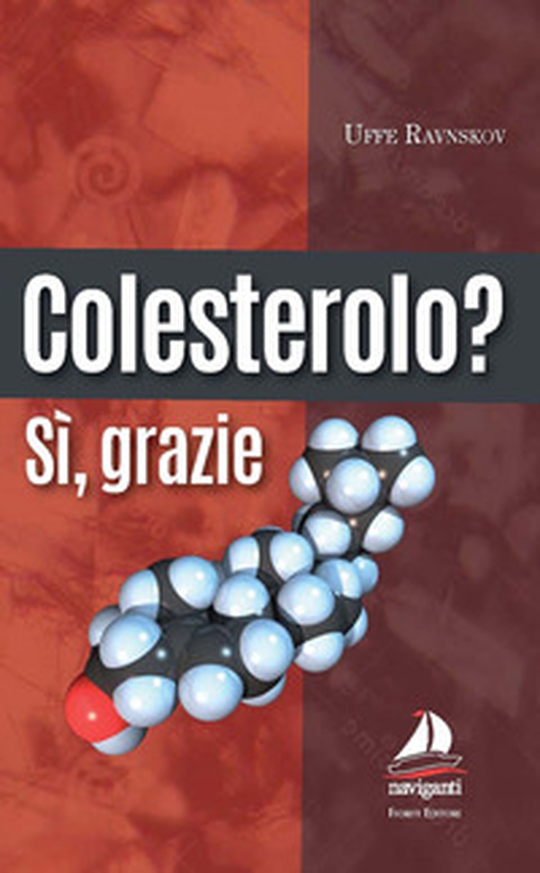 Colesterolo? Sì grazie - Librerie.coop Colesterolo? Sì grazie - Librerie.coop