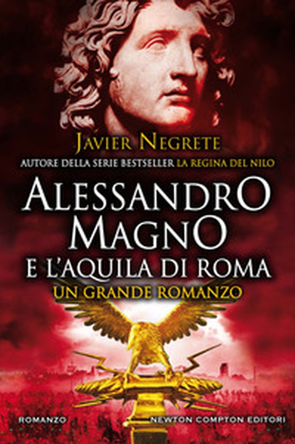 Alessandro Magno e l'aquila di Roma - Librerie.coop Alessandro Magno e l'aquila di Roma - Librerie.coop