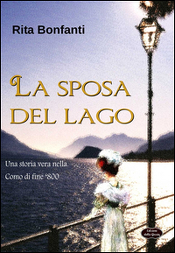 La sposa del lago - Librerie.coop La sposa del lago - Librerie.coop
