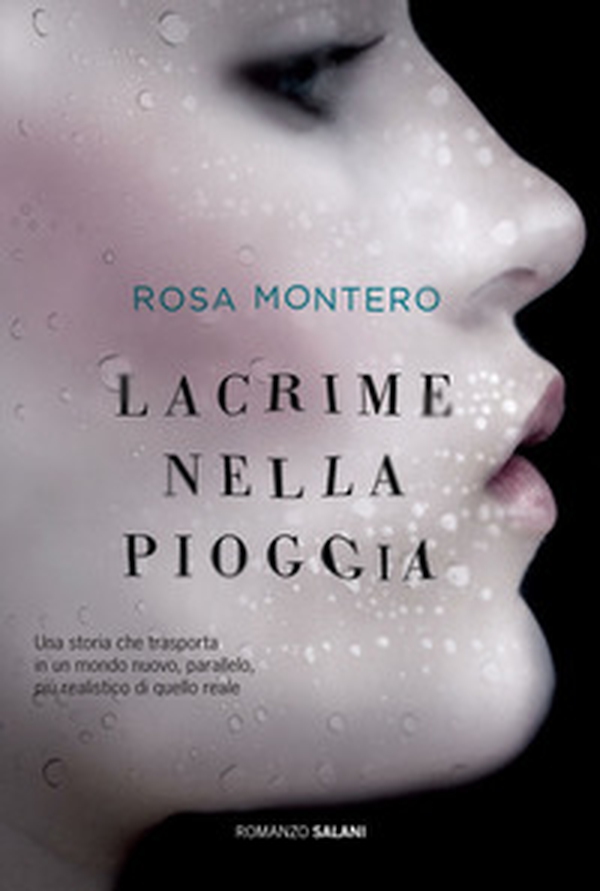 Lacrime nella pioggia - Librerie.coop Lacrime nella pioggia - Librerie.coop
