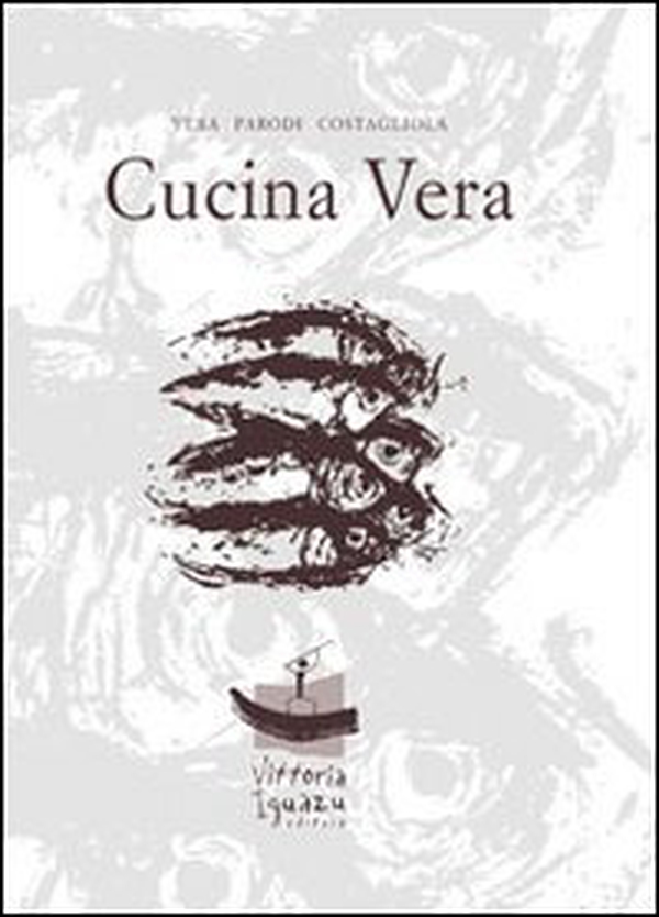 Cucina Vera. Recetas de la abuela. Tuscan cooking tips. Ediz. spagnola e inglese - Librerie.coop Cucina Vera. Recetas de la abuela. Tuscan cooking tips. Ediz. spagnola e inglese - Librerie.coop