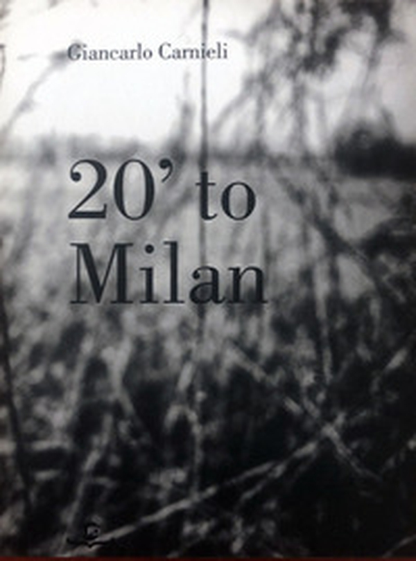 20' to Milan. Ediz. italiana e inglese - Librerie.coop 20' to Milan. Ediz. italiana e inglese - Librerie.coop