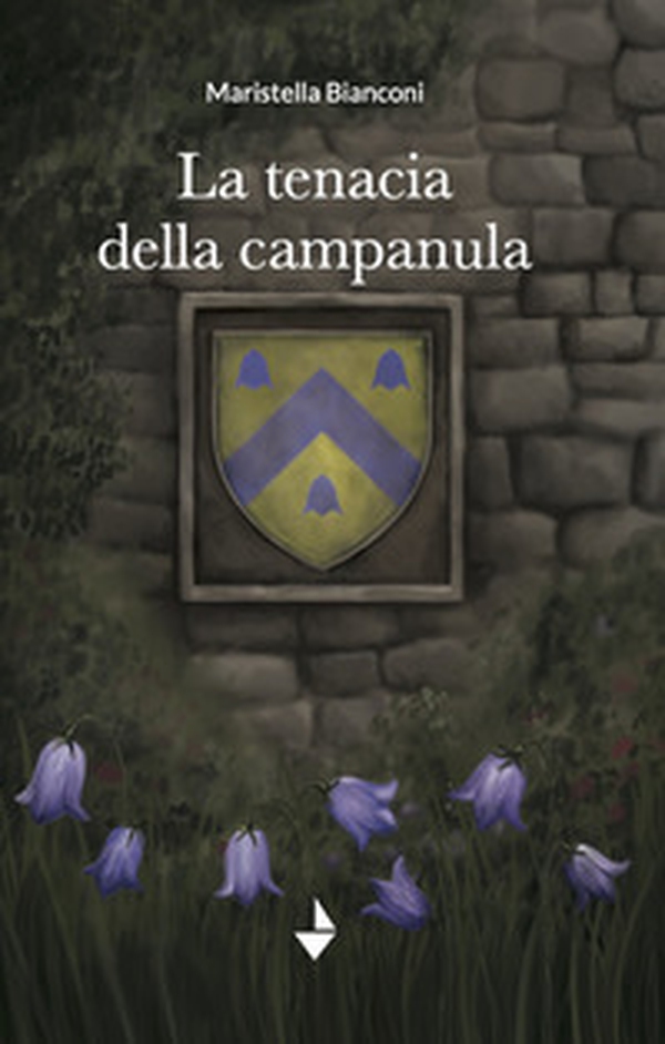 La tenacia della campanula - Librerie.coop La tenacia della campanula - Librerie.coop