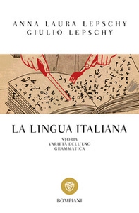 La lingua italiana. Storia varietà dell'uso grammatica - Librerie.coop