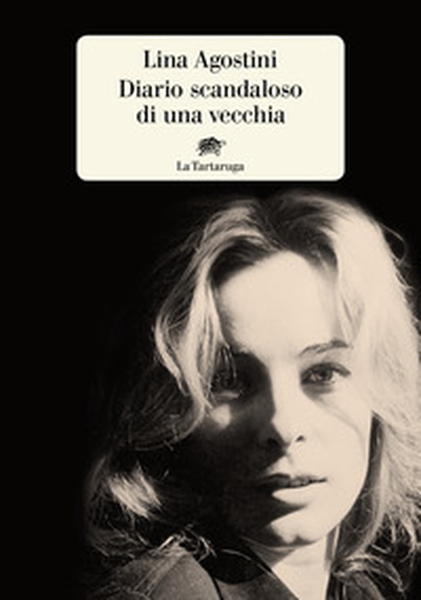 Diario scandaloso di una vecchia - Librerie.coop Diario scandaloso di una vecchia - Librerie.coop