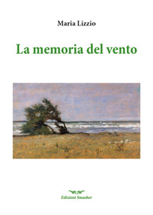 La memoria del vento - Librerie.coop La memoria del vento - Librerie.coop