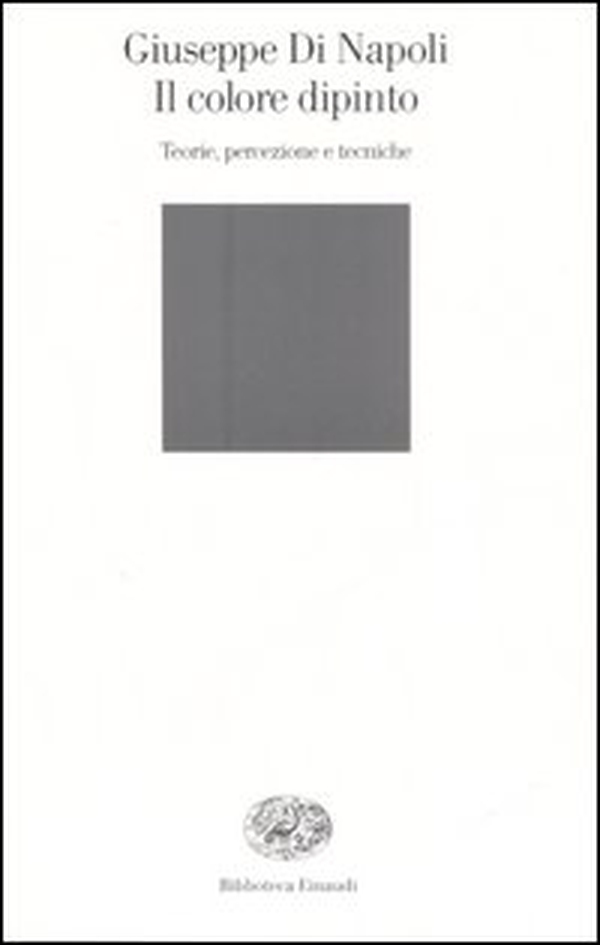 Il colore dipinto. Teorie, percezione e tecniche - Librerie.coop Il colore dipinto. Teorie, percezione e tecniche - Librerie.coop