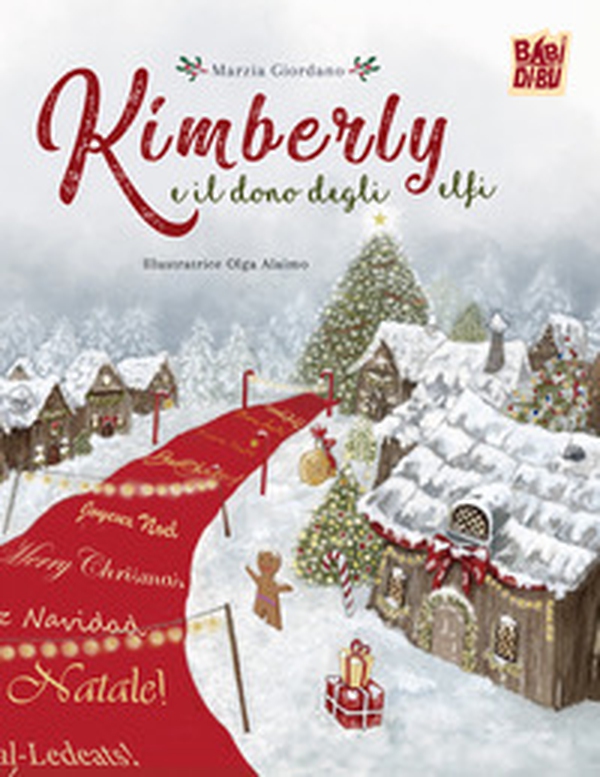 Kimberly e il dono degli elfi - Librerie.coop Kimberly e il dono degli elfi - Librerie.coop