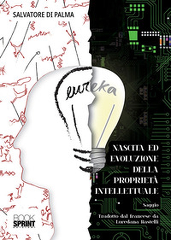 Nascita ed evoluzione della proprietà intellettuale - Librerie.coop Nascita ed evoluzione della proprietà intellettuale - Librerie.coop