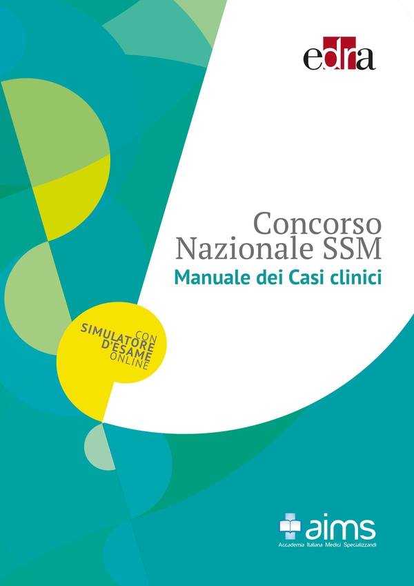 Manuale dei casi clinici - Concorso Nazionale SSM - Librerie.coop Manuale dei casi clinici - Concorso Nazionale SSM - Librerie.coop