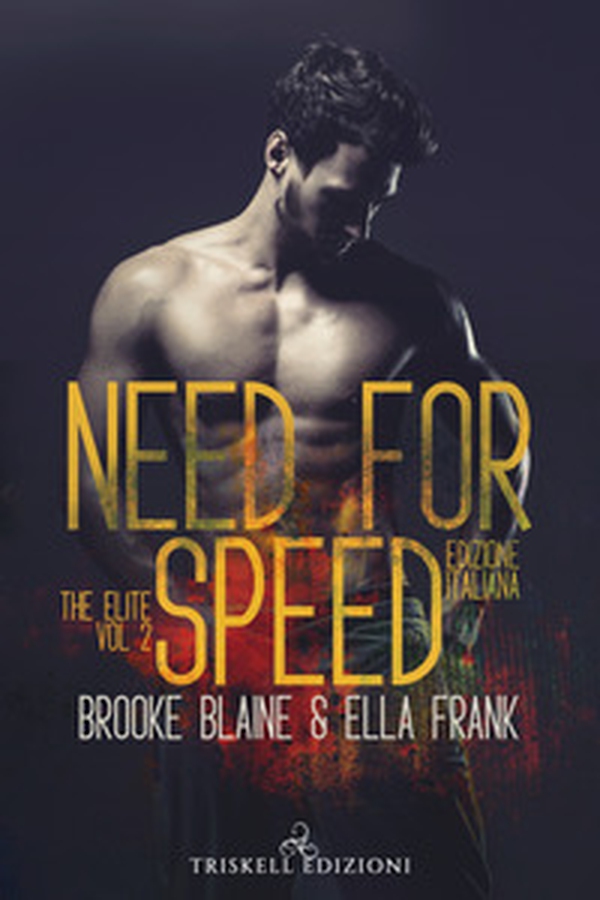 Need for speed. The elite. Ediz. italiana - Vol. 2 - Librerie.coop Need for speed. The elite. Ediz. italiana - Vol. 2 - Librerie.coop