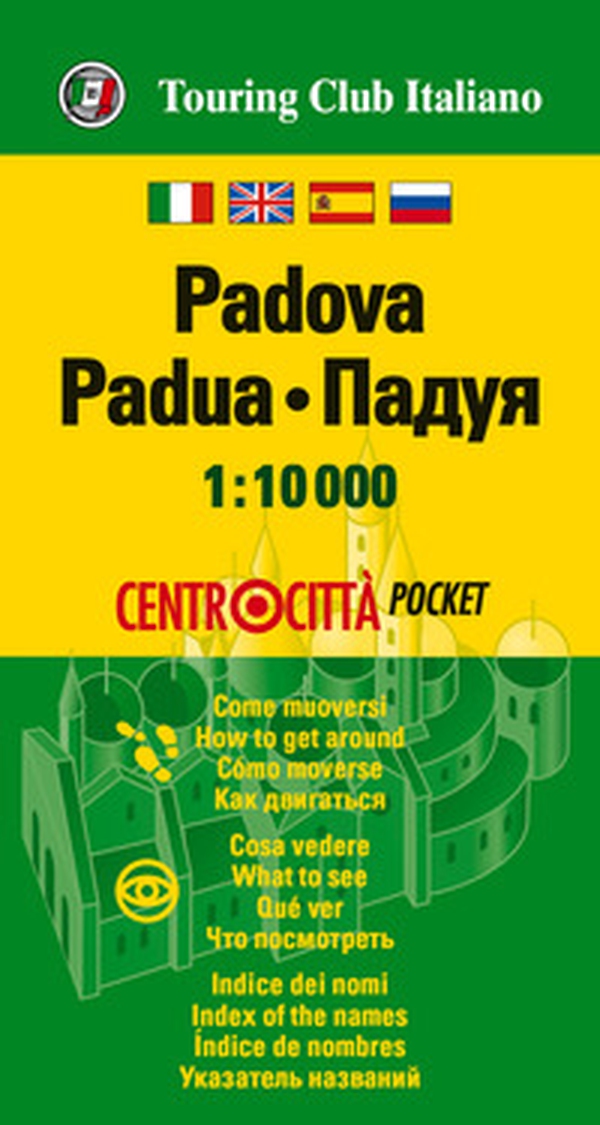 Padova 1:10.000 - Librerie.coop Padova 1:10.000 - Librerie.coop