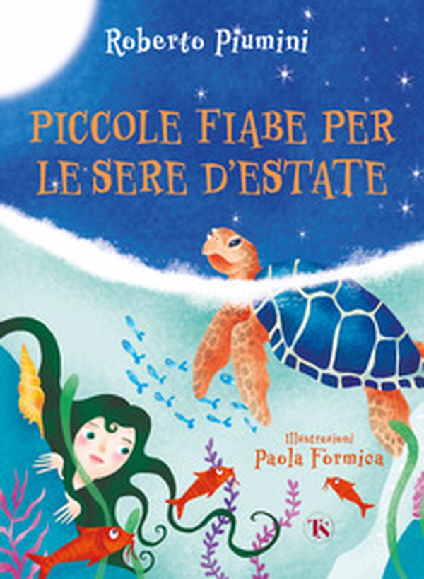 Piccole fiabe per le sere d'estate - Librerie.coop Piccole fiabe per le sere d'estate - Librerie.coop