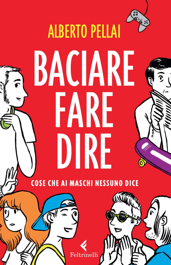 Baciare fare dire - Librerie.coop Baciare fare dire - Librerie.coop