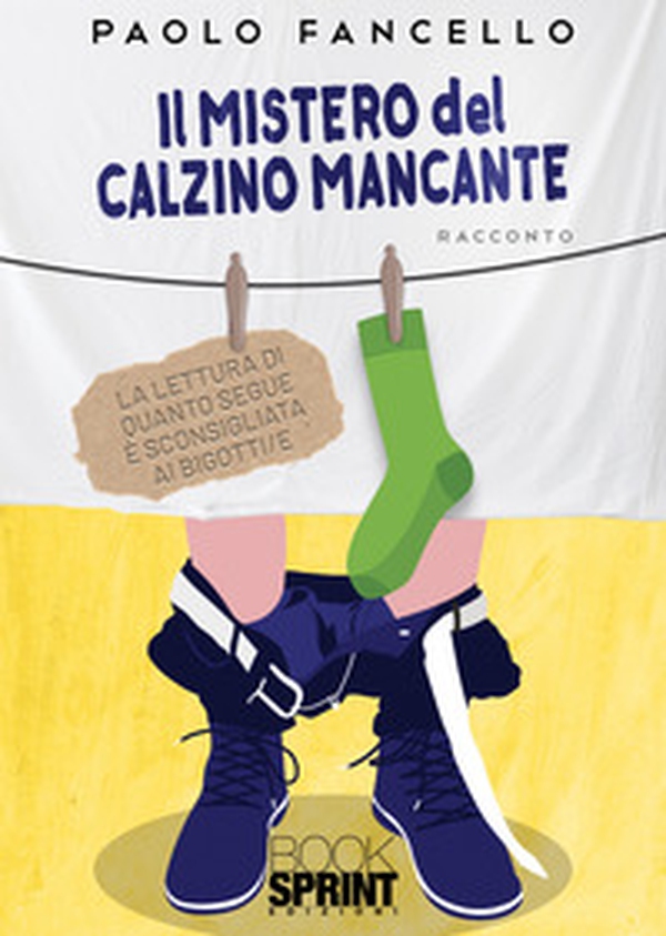 Il mistero del calzino mancante - Librerie.coop Il mistero del calzino mancante - Librerie.coop