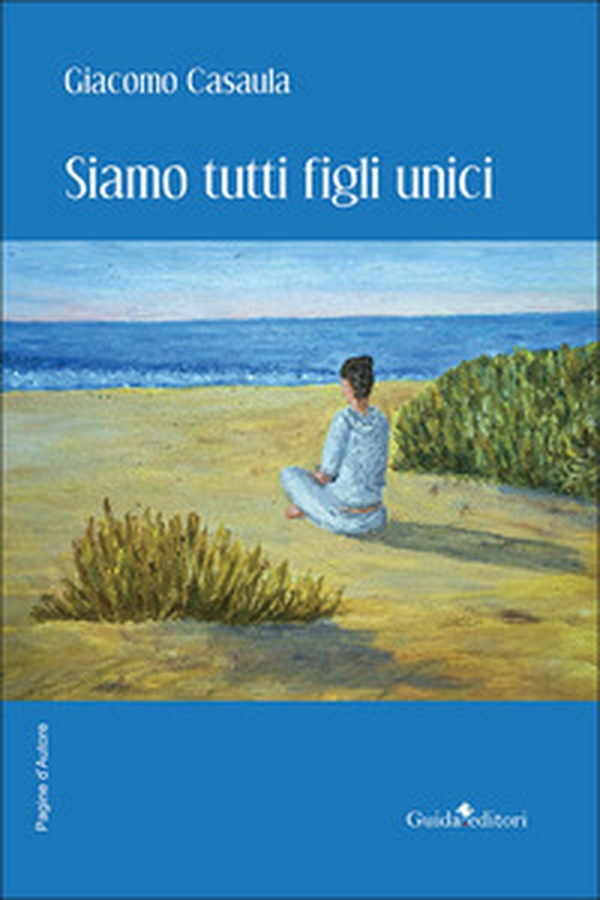 Siamo tutti figli unici - Librerie.coop Siamo tutti figli unici - Librerie.coop