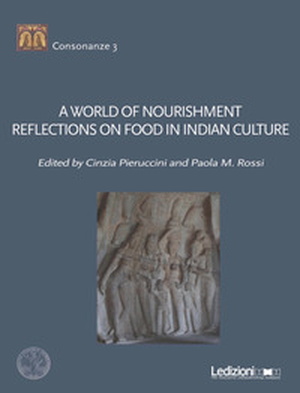 A world of nourishment. Reflections on food in indian culture - Librerie.coop A world of nourishment. Reflections on food in indian culture - Librerie.coop