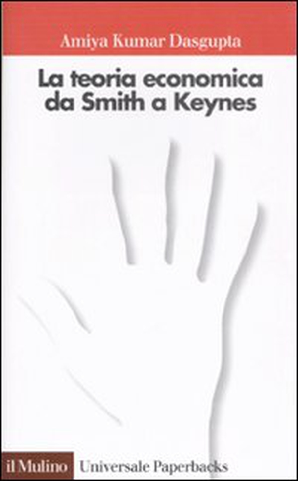 La teoria economica da Smith a Keynes - Librerie.coop La teoria economica da Smith a Keynes - Librerie.coop
