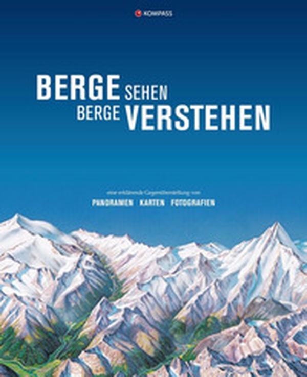 Libro illustrato n. 1400. Berge sehen Berge verstehen - Librerie.coop Libro illustrato n. 1400. Berge sehen Berge verstehen - Librerie.coop