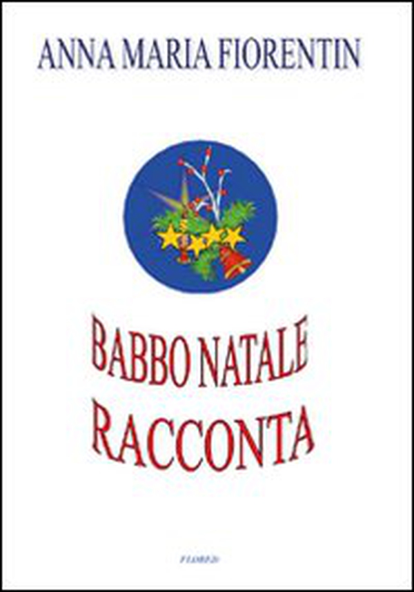 Babbo Natale racconta - Librerie.coop Babbo Natale racconta - Librerie.coop