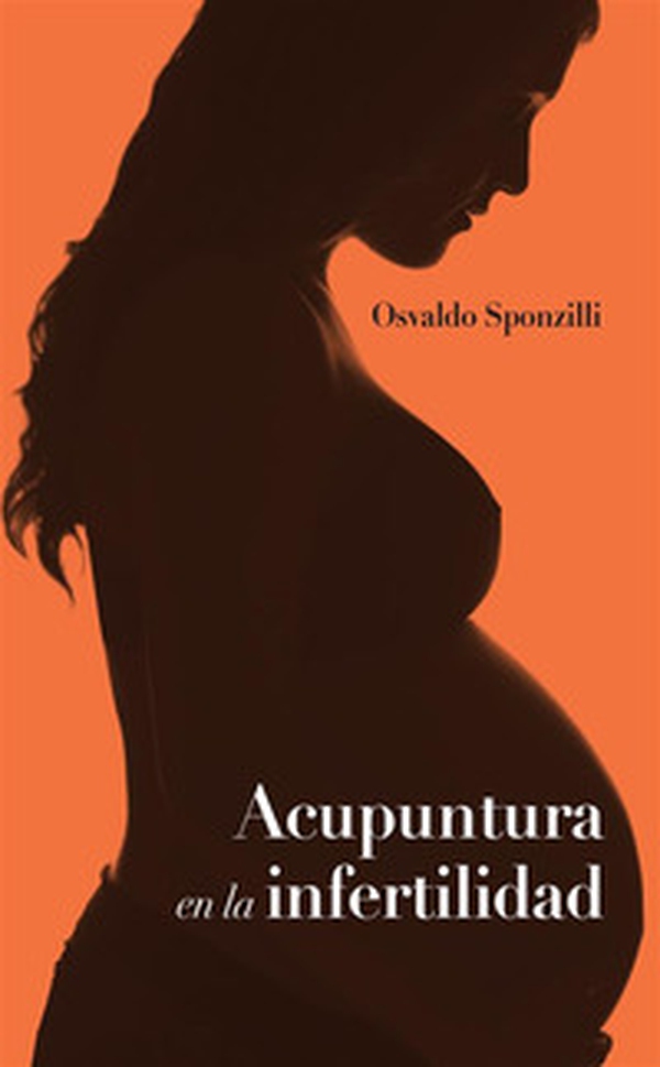 Acupuntura en la infertilidad - Librerie.coop Acupuntura en la infertilidad - Librerie.coop