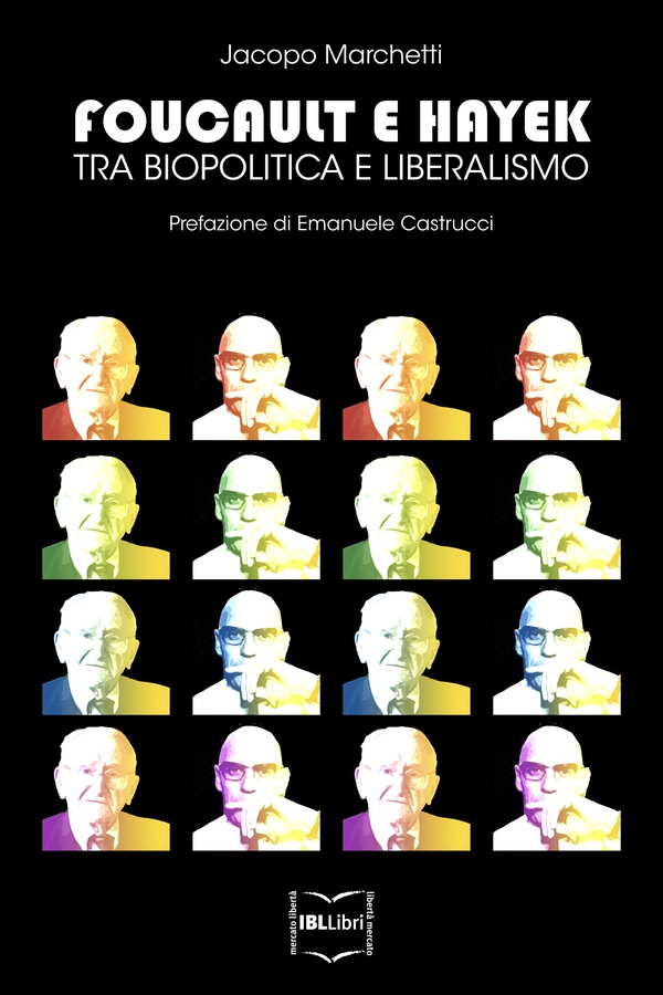 Foucault e Hayek - Librerie.coop Foucault e Hayek - Librerie.coop