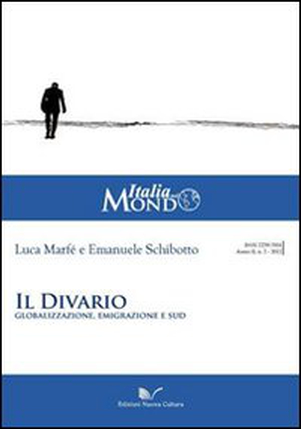 Il divario globalizzazione, emigrazione e Sud - Librerie.coop Il divario globalizzazione, emigrazione e Sud - Librerie.coop