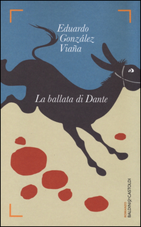 La ballata di Dante - Librerie.coop La ballata di Dante - Librerie.coop
