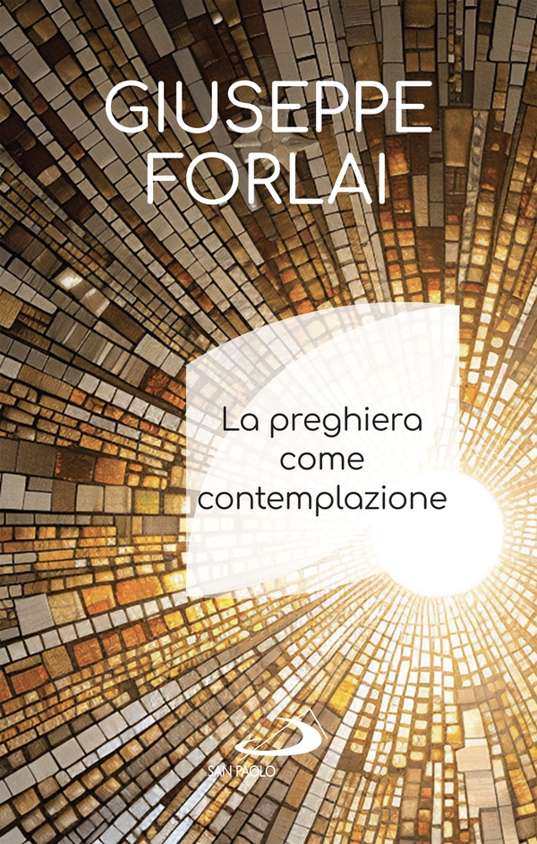 La preghiera come contemplazione - Librerie.coop La preghiera come contemplazione - Librerie.coop