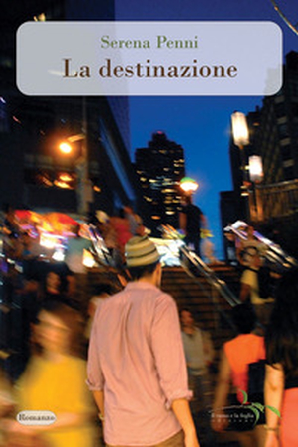 La destinazione - Librerie.coop La destinazione - Librerie.coop