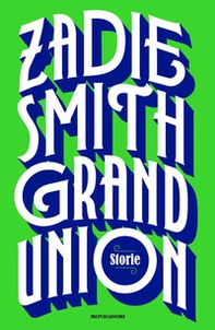 Grand Union. Storie - Librerie.coop