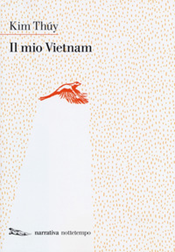Il mio Vietnam - Librerie.coop Il mio Vietnam - Librerie.coop