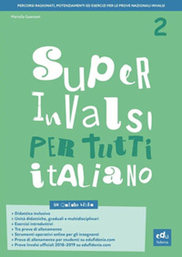 Super INVALSI per tutti. Italiano. Per la 2ª classe elementare - Librerie.coop Super INVALSI per tutti. Italiano. Per la 2ª classe elementare - Librerie.coop