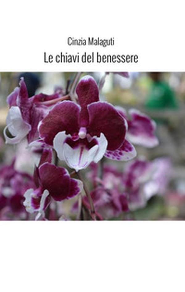 Le chiavi del benessere - Librerie.coop Le chiavi del benessere - Librerie.coop