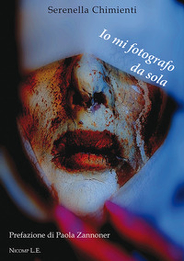 Io mi fotografo da sola - Librerie.coop Io mi fotografo da sola - Librerie.coop