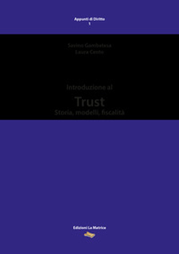 Introduzione al Trust. Storia, modelli, fiscalità - Librerie.coop Introduzione al Trust. Storia, modelli, fiscalità - Librerie.coop
