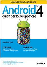 Android 4. Guida per lo sviluppatore - Librerie.coop