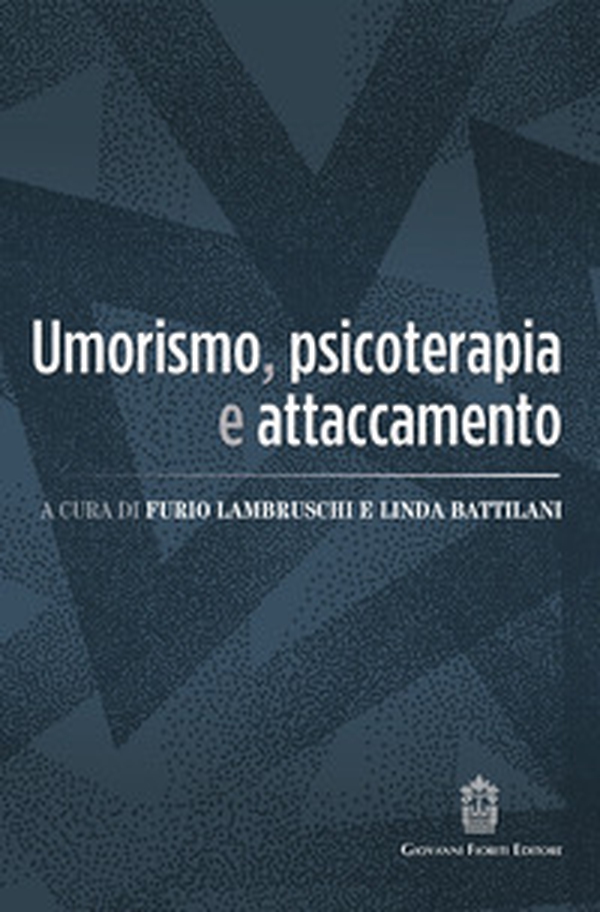 Umorismo, psicoterapia e attaccamento - Librerie.coop Umorismo, psicoterapia e attaccamento - Librerie.coop