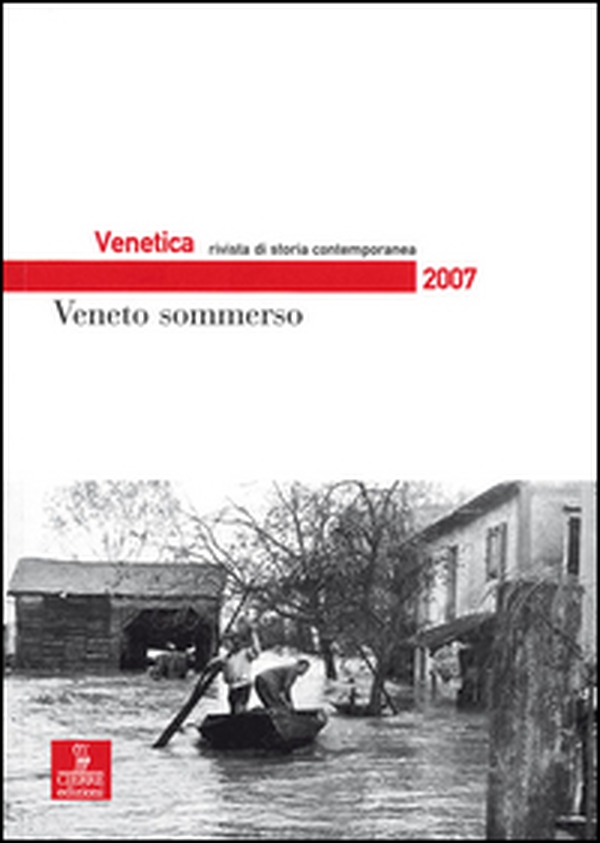Venetica. Annuario di storia delle Venezie in età contemporanea - Librerie.coop Venetica. Annuario di storia delle Venezie in età contemporanea - Librerie.coop