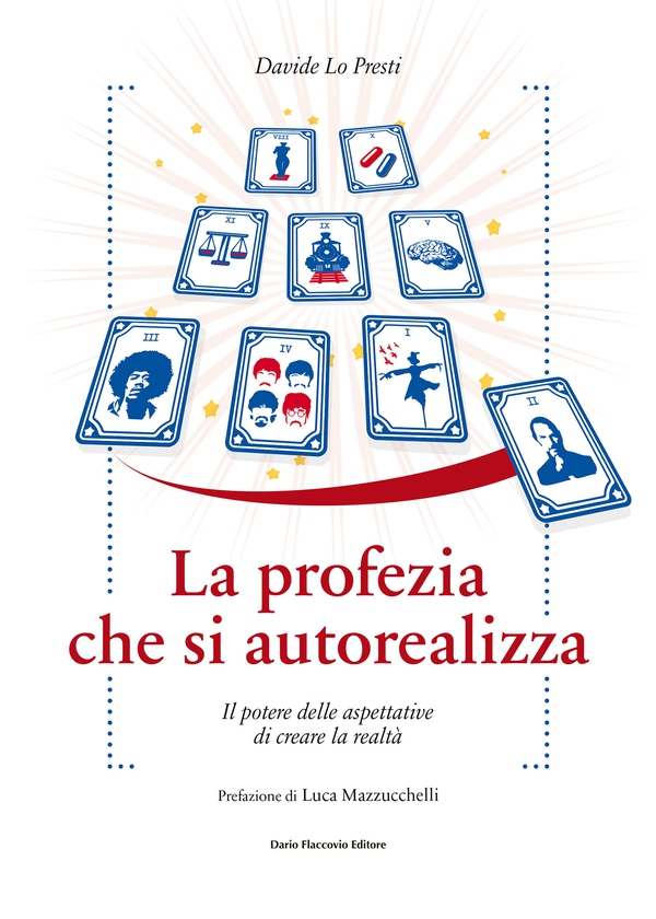 La profezia che si autorealizza - Librerie.coop La profezia che si autorealizza - Librerie.coop
