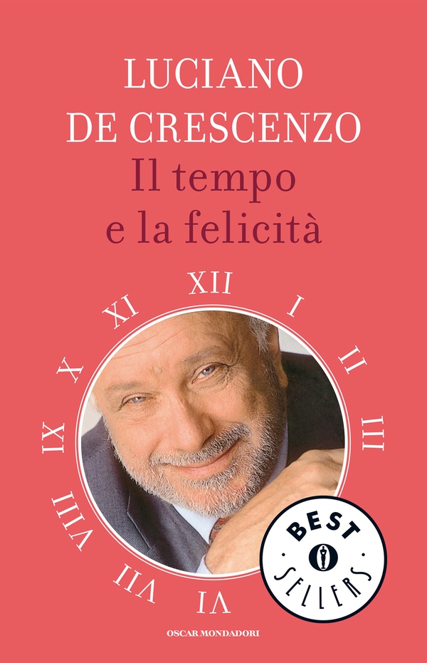 Il tempo e la felicità - Librerie.coop Il tempo e la felicità - Librerie.coop