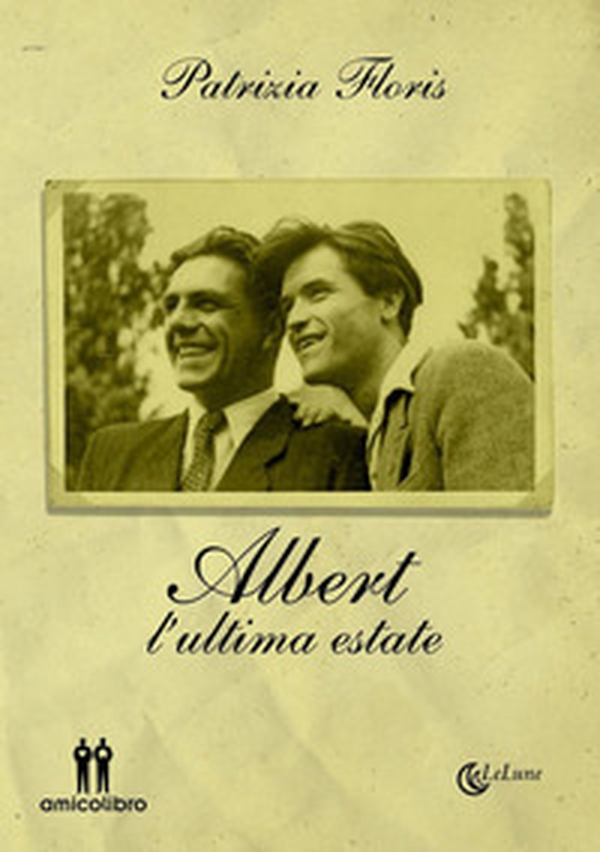 Albert. L'ultima estate - Librerie.coop Albert. L'ultima estate - Librerie.coop