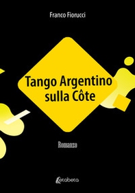 Tango Argentino sulla Côte - Librerie.coop