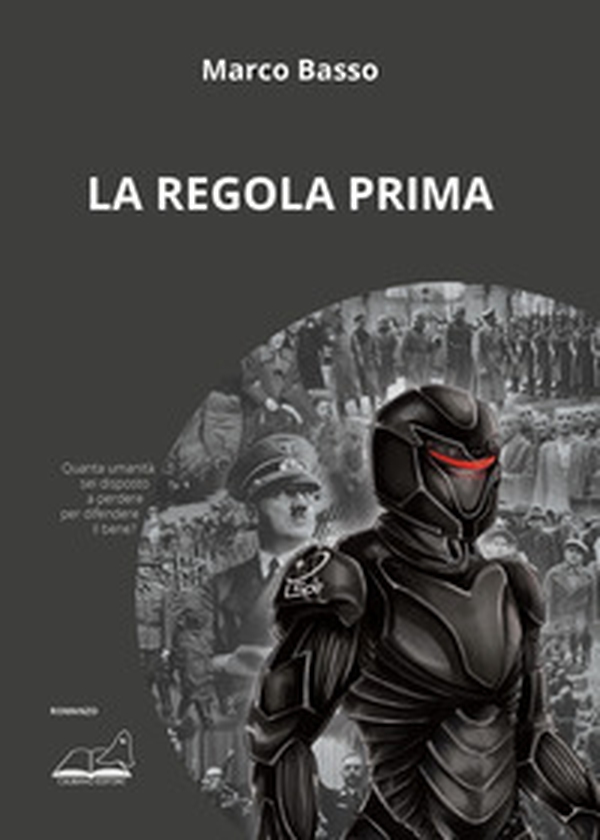 La regola prima - Librerie.coop La regola prima - Librerie.coop