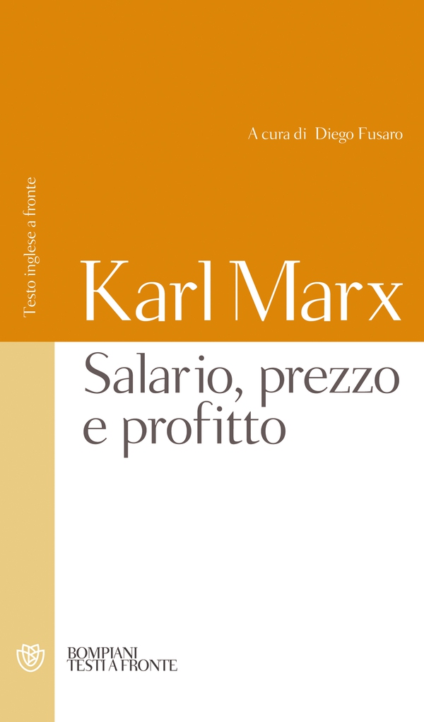Salario, prezzo e profitto - Librerie.coop Salario, prezzo e profitto - Librerie.coop