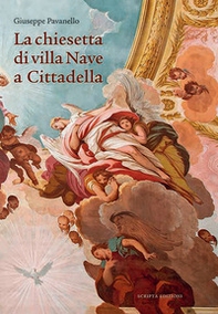 La chiesetta di villa Nave a Cittadella - Librerie.coop