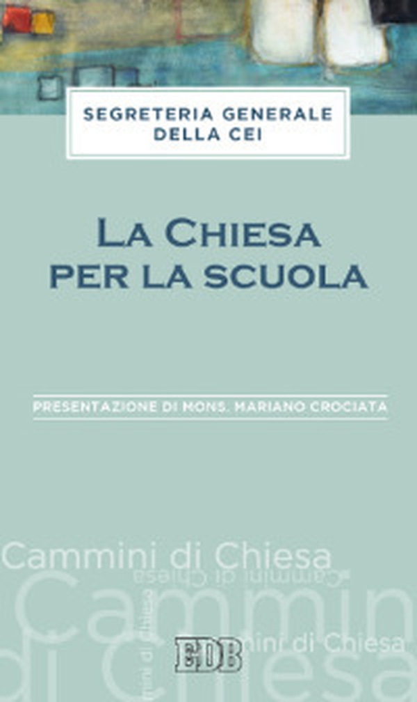 La chiesa per la scuola - Librerie.coop La chiesa per la scuola - Librerie.coop
