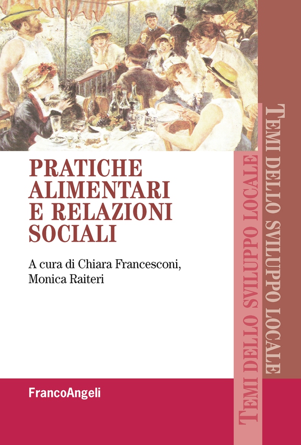 Pratiche alimentari e relazioni sociali - Librerie.coop Pratiche alimentari e relazioni sociali - Librerie.coop
