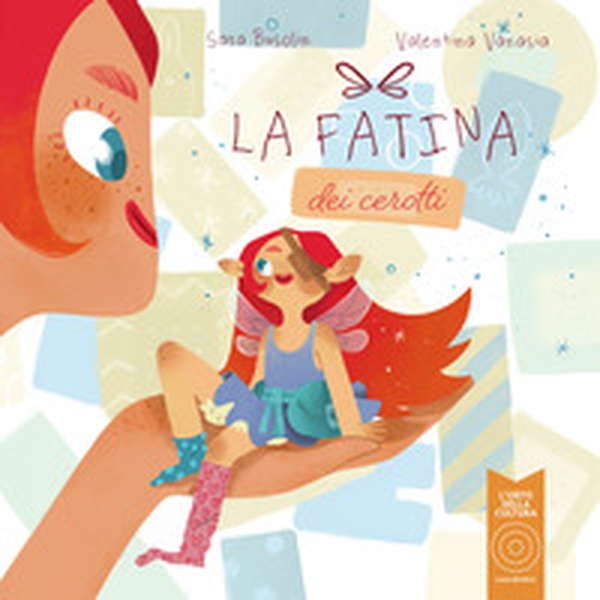 La fatina dei cerotti - Librerie.coop La fatina dei cerotti - Librerie.coop